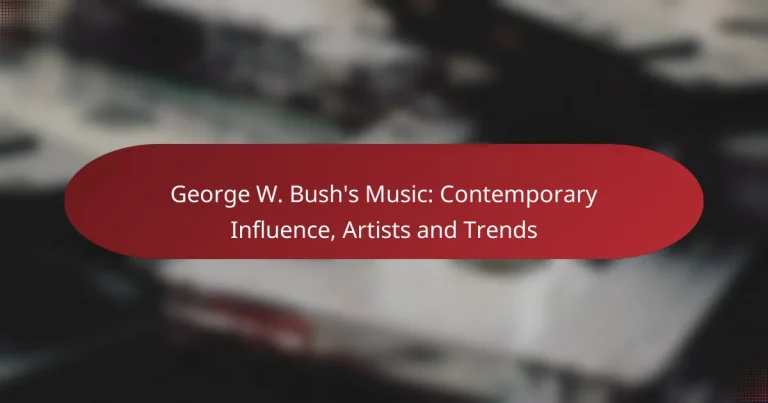 George W. Bush’s Music: Contemporary Influence, Artists and Trends
